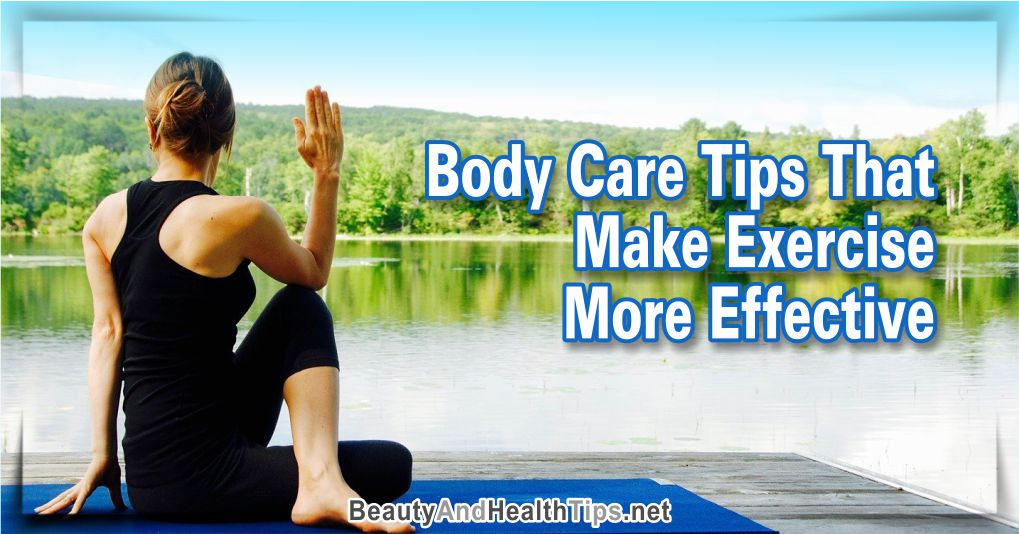 Body Care Tips