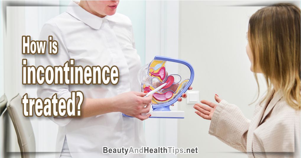 How is Incontinence Treated?